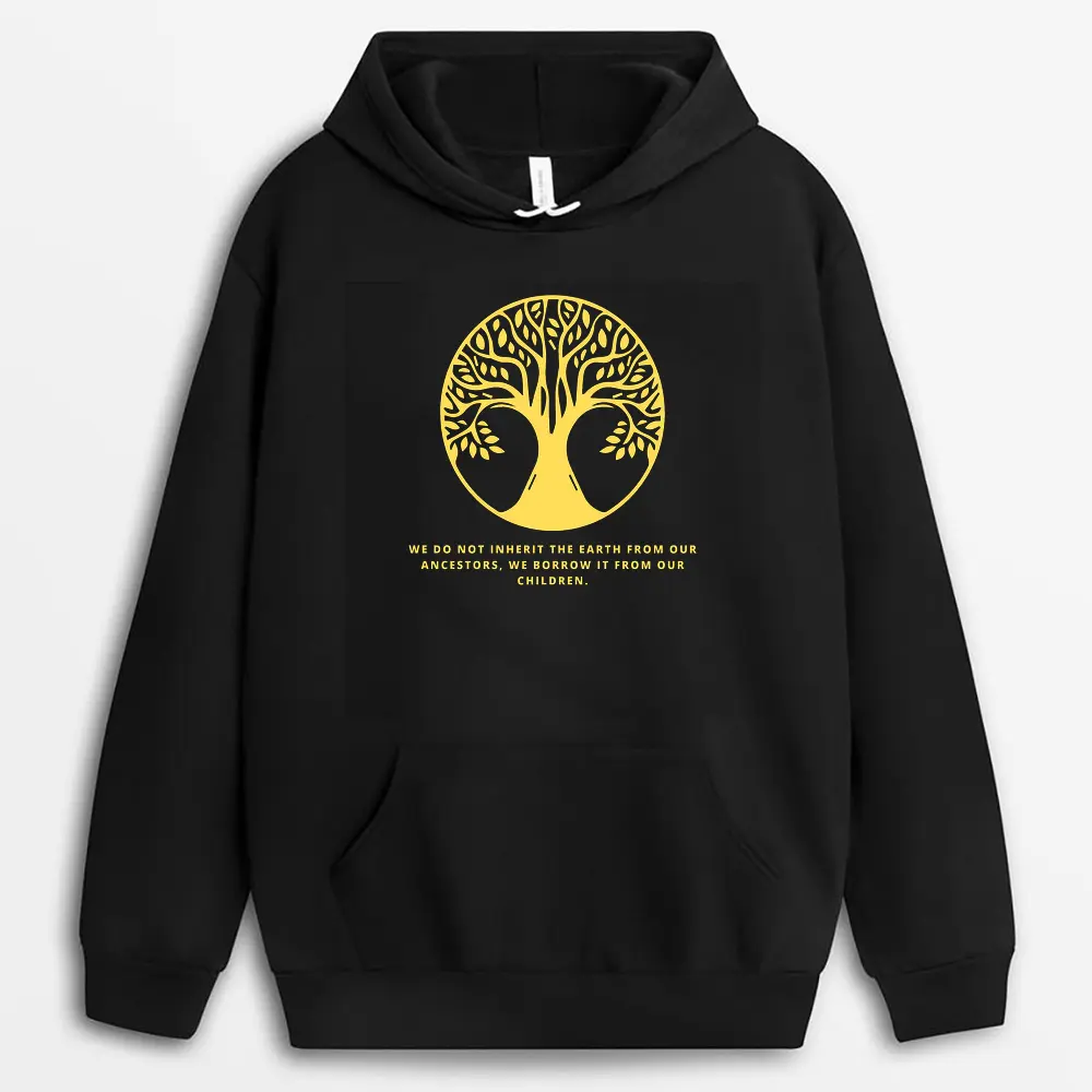 We Do Not Inherit The Earth From Our Ancestors We Borrow It From Our Children Ascxgap Hoodie - Black